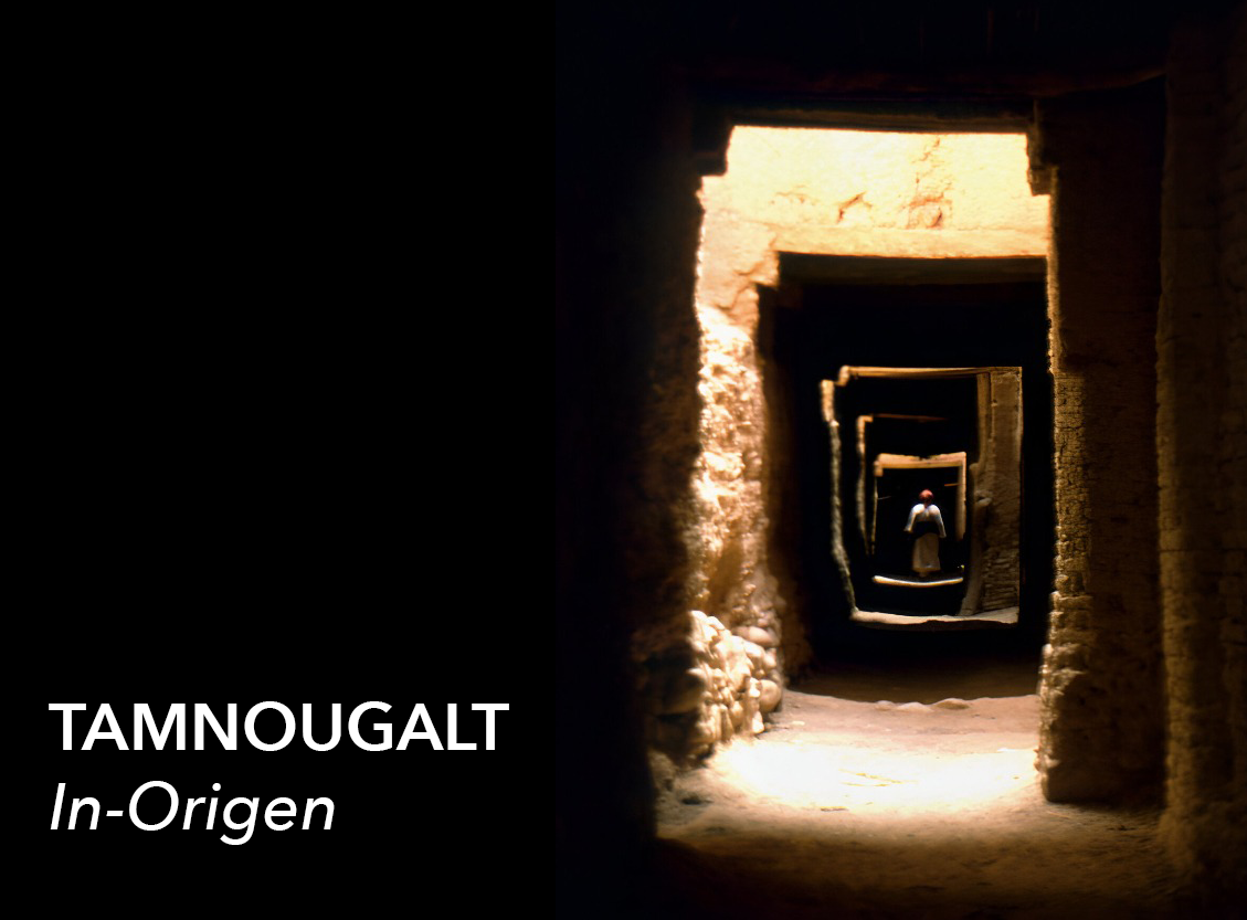 Exposición Tamnougalt. In origen
