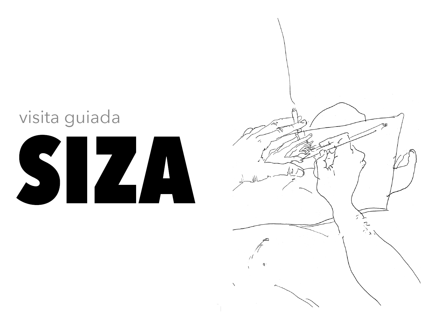 Visita guiada: Exposición SIZA